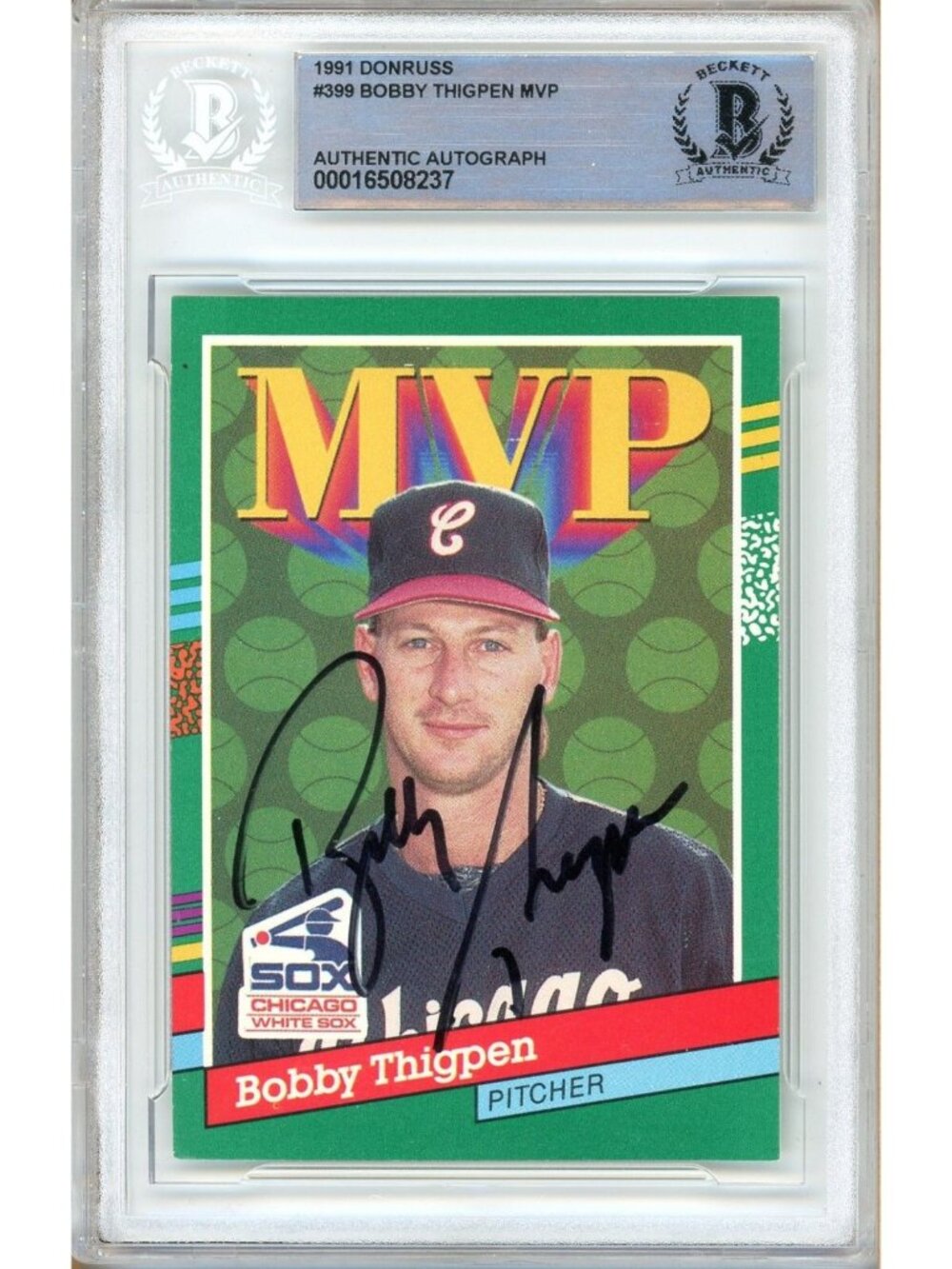 Bobby Thigpen Signed 1991 Donruss MVP #399 White Sox Beckett BAS Slabbed Auto